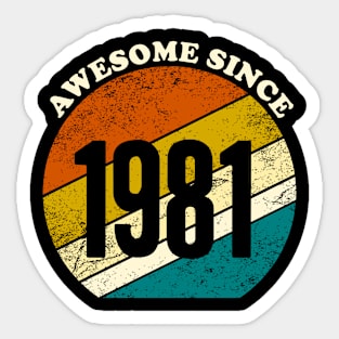 Awesome since 1981 vintage Sticker